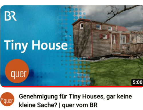 Tiny House in Bayern – Wo ein Wille, da ein Weg